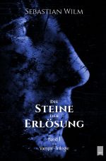 Minó - Die Vampir-Trilogie / Die Steine der Erlösung Cover des Buches Minó - Die Vampir-Trilogie / Die Steine der Erlösung (ISBN: 9783754163023)