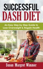 Successful DASH Diet Cover des Buches Successful DASH Diet (ISBN: 9783754301753)