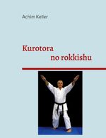 Kurotora no rokkishu Cover des Buches Kurotora no rokkishu (ISBN: 9783754302828)
