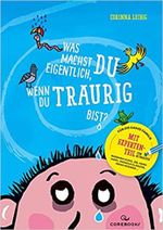 Was machst du eigentlich, wenn du traurig bist? Cover des Buches Was machst du eigentlich, wenn du traurig bist? (ISBN: 9783754303504)