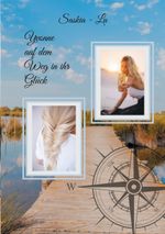 Yvonne auf dem Weg in ihr Glück Cover des Buches Yvonne auf dem Weg in ihr Glück (ISBN: 9783754306079)