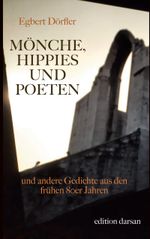 Mönche, Hippies und Poeten Cover des Buches Mönche, Hippies und Poeten (ISBN: 9783754312582)