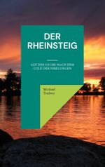 Der Rheinsteig Cover des Buches Der Rheinsteig (ISBN: 9783754313183)