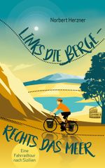 Links die Berge - Rechts das Meer Cover des Buches Links die Berge - Rechts das Meer (ISBN: 9783754314630)