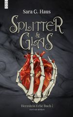 Splitter & Glas Cover des Buches Splitter & Glas (ISBN: 9783754321584)
