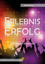 Erlebnis Erfolg Cover des Buches Erlebnis Erfolg (ISBN: 9783754322871)