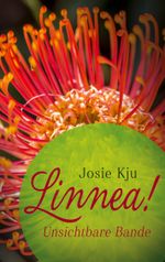 Linnea! Unsichtbare Bande Cover des Buches Linnea! Unsichtbare Bande (ISBN: 9783754323762)