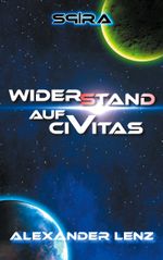 Widerstand auf Civitas Cover des Buches Widerstand auf Civitas (ISBN: 9783754330050)