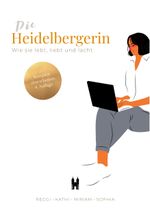 Die Heidelbergerin Cover des Buches Die Heidelbergerin (ISBN: 9783754337646)