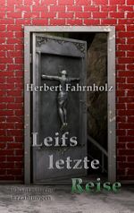 Leifs letzte Reise Cover des Buches Leifs letzte Reise (ISBN: 9783754338018)