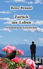 Zurück ins Leben Cover des Buches Zurück ins Leben (ISBN: 9783754341957)