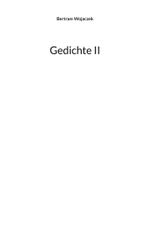 Gedichte II Cover des Buches Gedichte II (ISBN: 9783754342213)