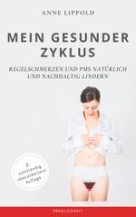 Mein gesunder Zyklus Cover des Buches Mein gesunder Zyklus (ISBN: 9783754347324)