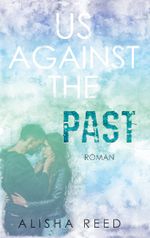 Us Against the Past Cover des Buches Us Against the Past (ISBN: 9783754349991)