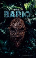 Bario Cover des Buches Bario (ISBN: 9783754374016)
