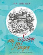 Spinne am Morgen Cover des Buches Spinne am Morgen (ISBN: 9783754390436)