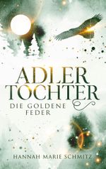 Adlertochter Cover des Buches Adlertochter (ISBN: 9783754393659)