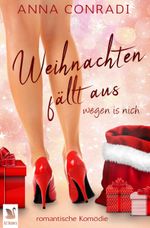 Weihnachten fällt aus - wegen is nich Cover des Buches Weihnachten fällt aus - wegen is nich (ISBN: 9783754621363)