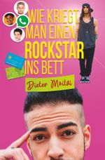 Wie kriegt man einen Rockstar ins Bett Cover des Buches Wie kriegt man einen Rockstar ins Bett (ISBN: 9783754629628)