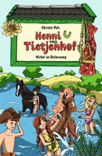 Henni vom Tietjenhof (2) - Wirbel im Reitercamp Cover des Buches Henni vom Tietjenhof (2) - Wirbel im Reitercamp (ISBN: 9783754634806)