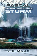 Pascal und der unsichtbare Sturm Cover des Buches Pascal und der unsichtbare Sturm (ISBN: 9783754638606)
