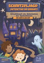 Schnitzeljagd - Detektive im Einsatz Cover des Buches Schnitzeljagd - Detektive im Einsatz (ISBN: 9783754639474)