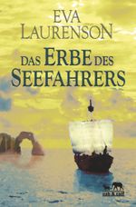 Das Erbe des Seefahrers Cover des Buches Das Erbe des Seefahrers (ISBN: 9783754677117)