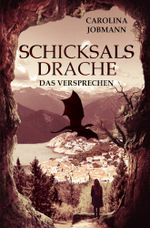 Schicksalsdrache Cover des Buches Schicksalsdrache (ISBN: 9783754683453)
