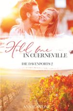 Hold me in Guerneville Cover des Buches Hold me in Guerneville (ISBN: 9783754687222)