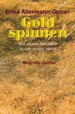 Gold spinnen Cover des Buches Gold spinnen (ISBN: 9783754690635)