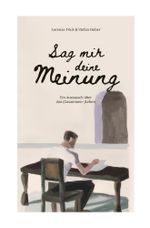 Sag mir deine Meinung!: Ein Austausch über das (Zusammen-)Leben Cover des Buches Sag mir deine Meinung!: Ein Austausch über das (Zusammen-)Leben (ISBN: 9783754690642)