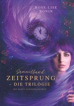 Zeitsprung – Die Trilogie (Sammelband) Cover des Buches Zeitsprung – Die Trilogie (Sammelband) (ISBN: 9783754696361)