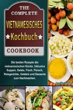 Vietnamesisches Kochbuch Cover des Buches Vietnamesisches Kochbuch (ISBN: 9783754901601)