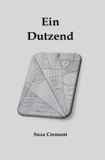 Triangel / Ein Dutzend Cover des Buches Triangel / Ein Dutzend (ISBN: 9783754904664)