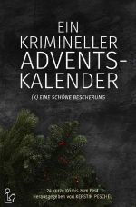 EIN KRIMINELLER ADVENTSKALENDER Cover des Buches EIN KRIMINELLER ADVENTSKALENDER (ISBN: 9783754918807)