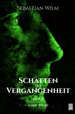 Minó - Die Vampir-Trilogie / Schatten der Vergangenheit Cover des Buches Minó - Die Vampir-Trilogie / Schatten der Vergangenheit (ISBN: 9783754920220)