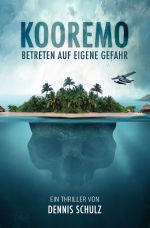 KOOREMO - BETRETEN AUF EIGENE GEFAHR Cover des Buches KOOREMO - BETRETEN AUF EIGENE GEFAHR (ISBN: 9783754923948)