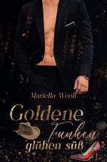 Goldene Funken glühen süß Cover des Buches Goldene Funken glühen süß (ISBN: 9783754929995)