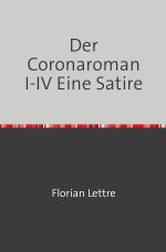Der Corona-Roman Cover des Buches Der Corona-Roman (ISBN: 9783754932360)