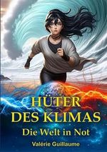 Hüter des Klimas Cover des Buches Hüter des Klimas (ISBN: 9783754937990)