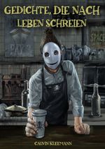 Gedichte, die nach Leben schreien Cover des Buches Gedichte, die nach Leben schreien (ISBN: 9783754939079)
