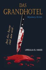 DAS GRANDHOTEL Cover des Buches DAS GRANDHOTEL (ISBN: 9783754958551)
