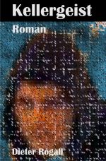 Kellergeist Cover des Buches Kellergeist (ISBN: 9783754959220)
