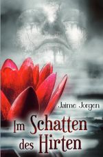 Im Schatten des Hirten Cover des Buches Im Schatten des Hirten (ISBN: 9783754961353)