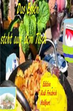Das Essen steht auf dem Tisch Cover des Buches Das Essen steht auf dem Tisch (ISBN: 9783754975626)