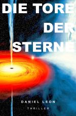 Die Tore der Sterne Cover des Buches Die Tore der Sterne (ISBN: 9783754979211)
