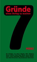 7 Gründe, einen Verlag zu machen Cover des Buches 7 Gründe, einen Verlag zu machen (ISBN: 9783755000457)