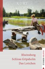 Rheinsberg - Schloss Gripsholm - Das Lottchen Cover des Buches Rheinsberg - Schloss Gripsholm - Das Lottchen (ISBN: 9783755300304)