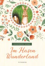 Im Hasenwunderland (vollständige, ungekürzte Ausgabe) Cover des Buches Im Hasenwunderland (vollständige, ungekürzte Ausgabe) (ISBN: 9783755300472)