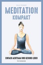 Meditation kompakt Cover des Buches Meditation kompakt (ISBN: 9783755300526)
